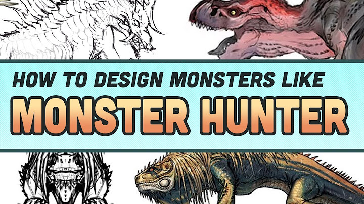 How To Make A Monster: Monster Hunter Edition (Demo + Commentary)