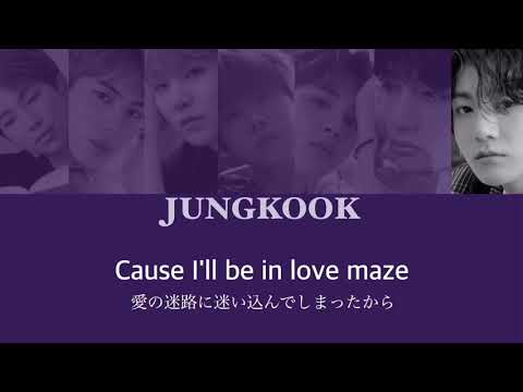 [日本語字幕 / カナルビ] Love Maze / BTS 防弾少年団