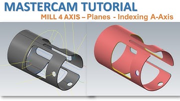 MasterCAM 2026 Tutorial 141 | MILL 4 AXIS – Planes - Indexing A Axis