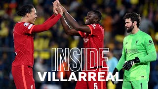 INSIDE VILLARREAL: LIVERPOOL COME BACK TO REACH THE CHAMPIONS LEAGUE FINAL!