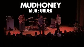 MUDHONEY - MOVE UNDER