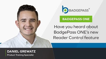 BadgePass ONE: Introducing Reader Control