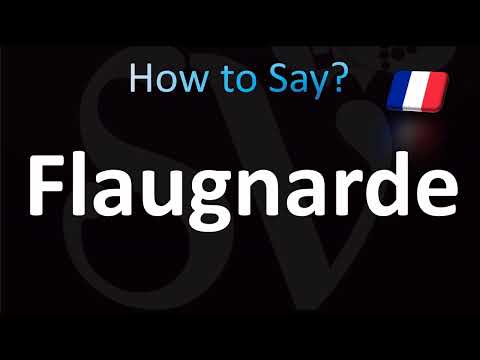 How to Pronounce ''Flaugnarde'' Correctly! (French)