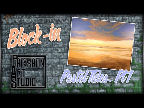 Pastel Tides Pt1 - Block-in | Phixshun Art Studio | Acrylic Painting