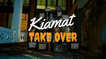 Take Over - Kiamat (Official Music Video)