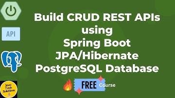 💥 How to build CRUD REST APIs using Spring Boot, JPA/Hibernate, and the PostgreSQL database 💥