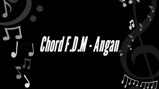 Chord Gitar F.D.M - Angan