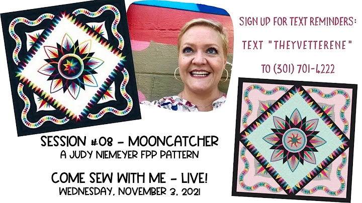 LIVE Foundation Paper Piecing | Session #08 MoonCatcher by Judy Niemeyer