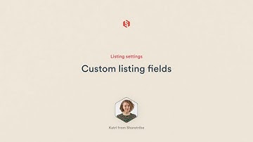 How to set up listing fields | Sharetribe Tutorial