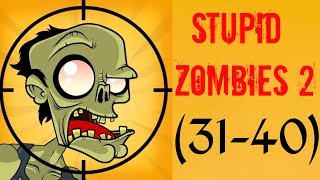 Stupid Zombies 2 Forest Days 31 32 33 34 35 36 37 38 39 40 #argaming #viralvideo  #stupidzombies2