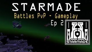 StarMade Ep2  - CO-OP Battles - Gameplay