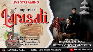 Download Lagu 🔴Live Streaming Larasati Campursari - Bpk. Sujarno (HANANTA) - Ibu Martini MP3