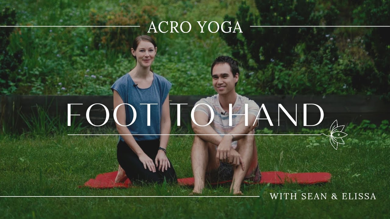 Acro Yoga Beginner Tutorial - How To Do Foot To Hand And Reverse Bird