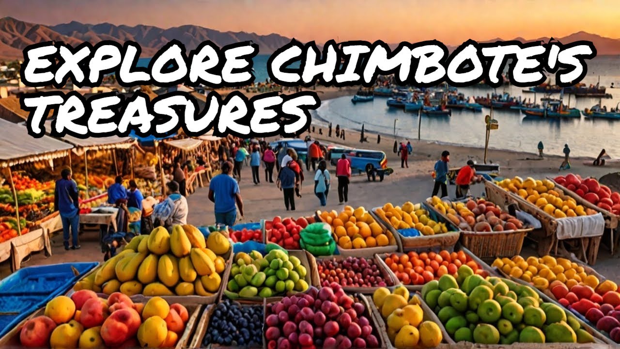 Discover CHIMBOTE'S Hidden Gems in Peru!