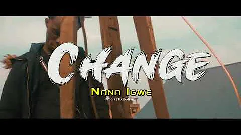 Change by Kwaku rich