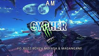 Cypher - Fobuzz Boyza Mufasa & Magangane