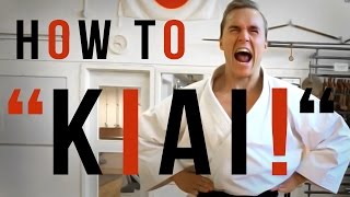 HOW TO "KIAI!" | Karate