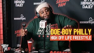 DOE BOY PHILLY High Off Life Freestyle (Part 2) | This The RAP WE LIKE!