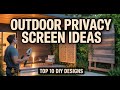 Top 10 Outdoor Privacy Screen Ideas | DIY Wooden Screens for Garden, Patio & Backyard