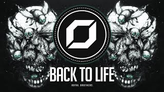 HARD-HOUSE ◉ Royal Brothers - Back To Life
