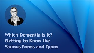 How Do I Know Which Dementia I