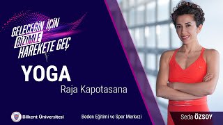 Yoga Raja Kapotasana Seda Özsoy