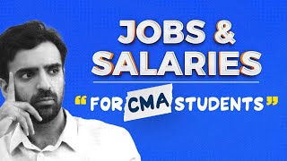 US CMA Jobs and Salaries 2024