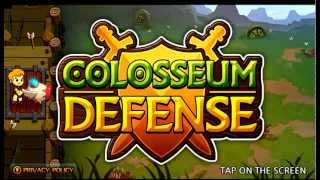 Colosseum Defense - Gameplay Video