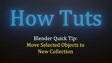 Move Multiple Objects to a New Collection Blender Quick Tutorial