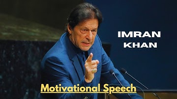Imran Khan Motivational Speech | Never Give-Up