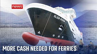 More cash needed for Scottish island ferries