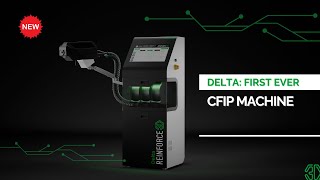 Revealing DELTA: First ever CFIP machine