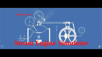 Stanier Plays: Steam Engine Simulator