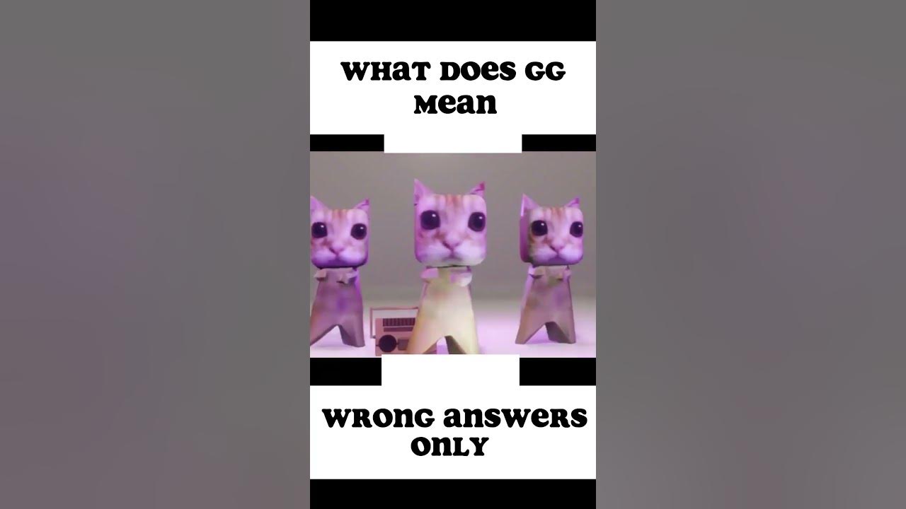 What Does Gg Mean Only Wrong Answers YouTube what-does-gg-mean-only-wrong-answers-youtube