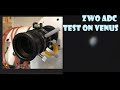 Using the ZWO ADC (Atmospheric Dispersion Corrector) to image the planet Venus