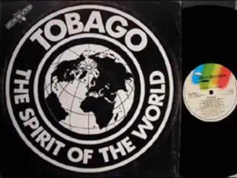Tobago — Tobago - The Spirit Of The World (Extended 45) 1989
