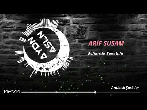 Arif Susam Evlilerde Sevebilir