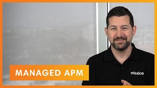 Intro to Mission Managed APM