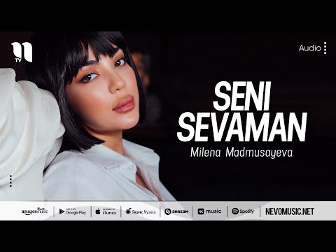 Milena Madmusayeva Seni Sevaman Audio 2022 