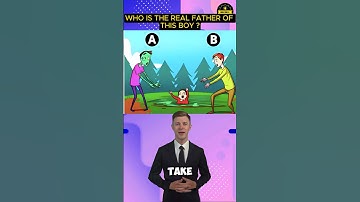 Who is real father of this kid?|#quiz #quizze #quizriddles #quizone #quizetime