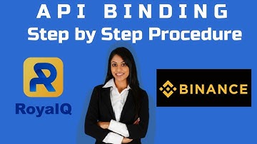 Step by Step Guide for API Binding between RoyalQ and Binance
