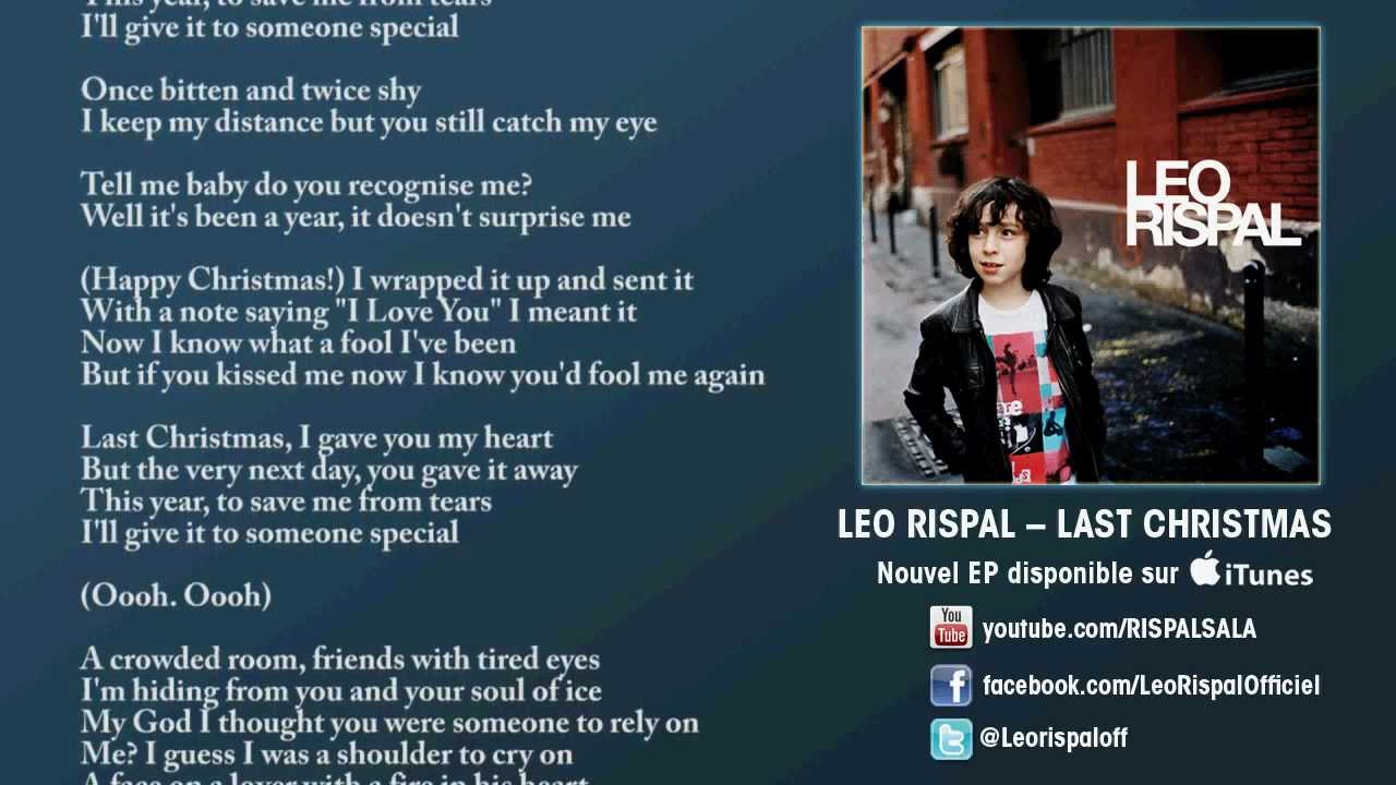 Last Christmas Paroles Leo Rispal Greatsong Last Christmas Paroles Leo Rispal Greatsong