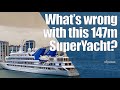 What’s Wrong with this 147m SuperYacht Relic?