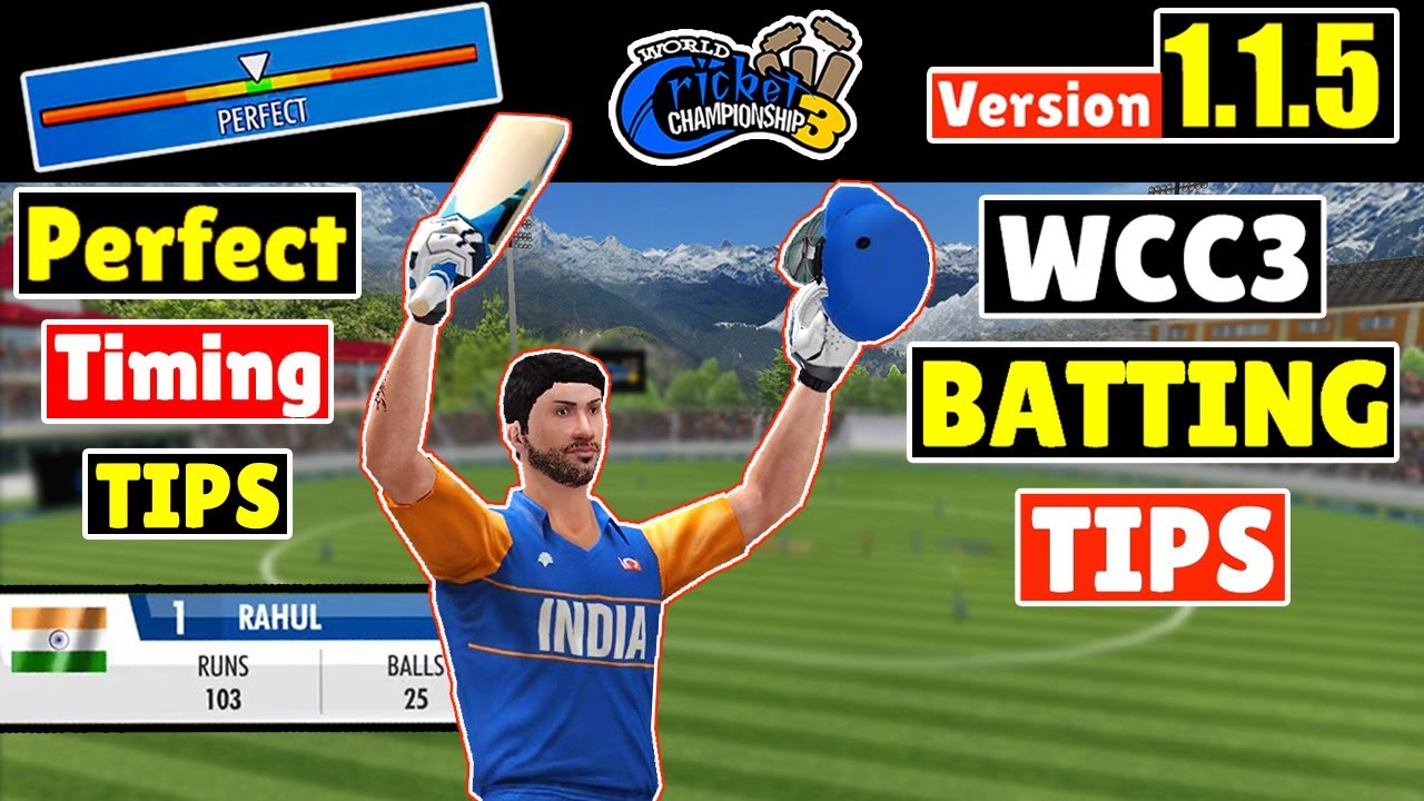 WCC3 BATTING TIPS 1.1 VERSION | WCC3 BATTING TIPS NEW VERSION | WCC3 NEW BATTING TIPS 1.1.5 VERSION