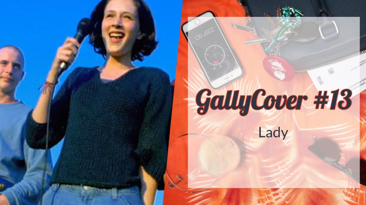 Modjo - Lady / GallyCover #13 - Lady - YouTube