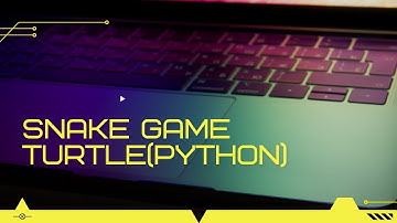 Section 1| Building a Snake game in python| Turtle