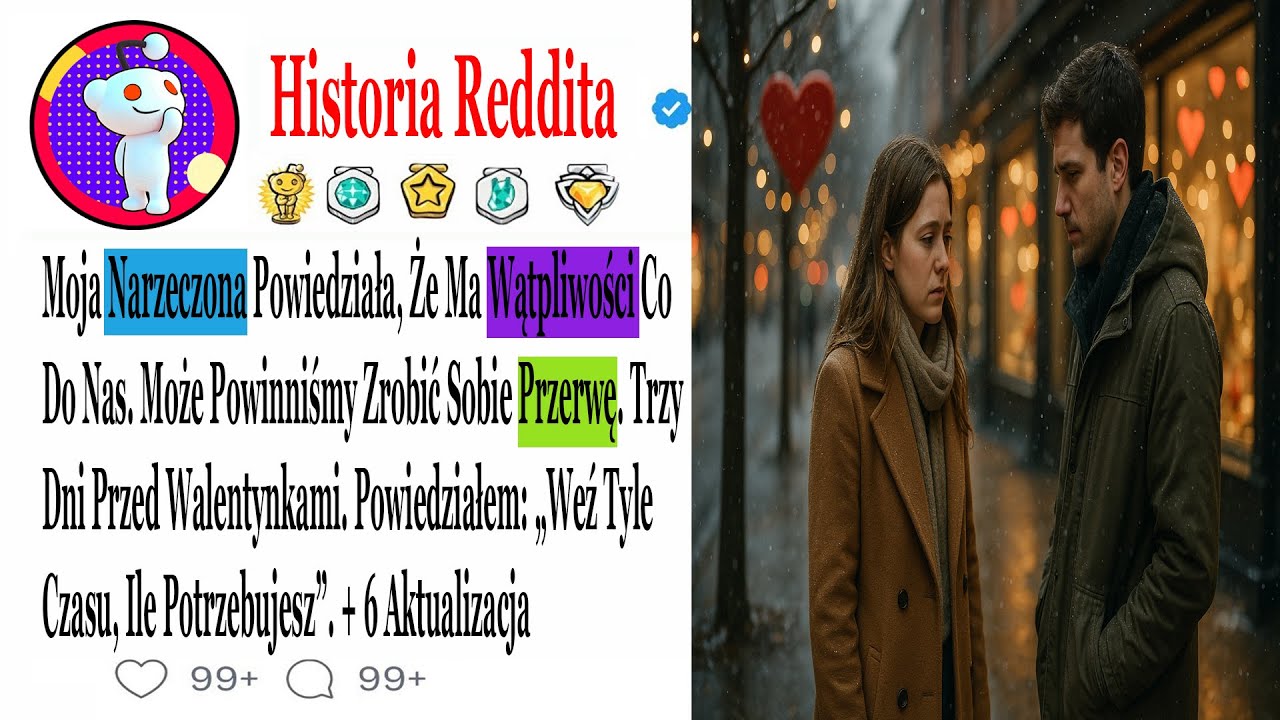 Moja Narzeczona Powiedziała, Że Ma Wątpliwości Co Do Nas. Może Powinniśmy Zrobić....