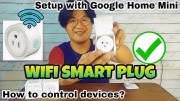 Wifi Smart Plug Setup | Control devices with Google Home Mini | Unboxing and Review by Sir JC