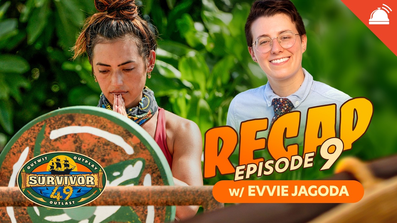 Evvie Jagoda Recaps Survivor 49 Ep 9