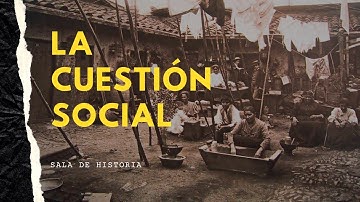 ¿Qué fue la CUESTIÓN SOCIAL en Chile?